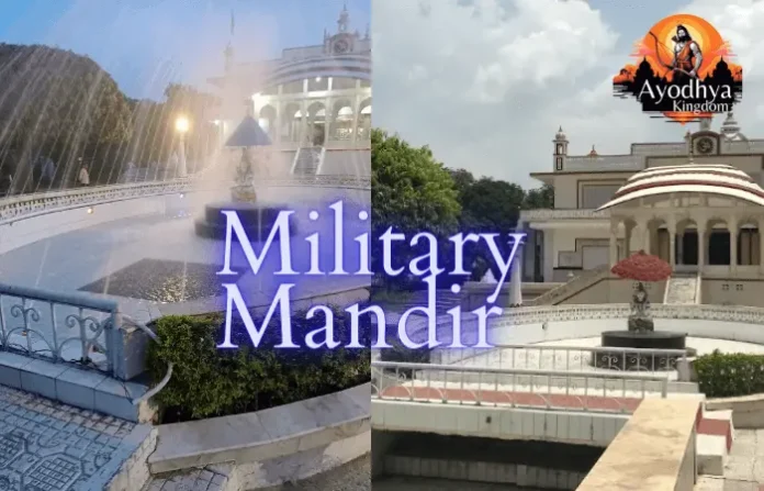 The Military Mandir of Ayodhya