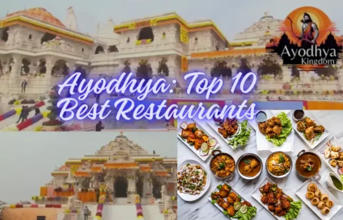 Ayodhya: Top 10 Best Restaurants And Popular Food Places In Ayodhya